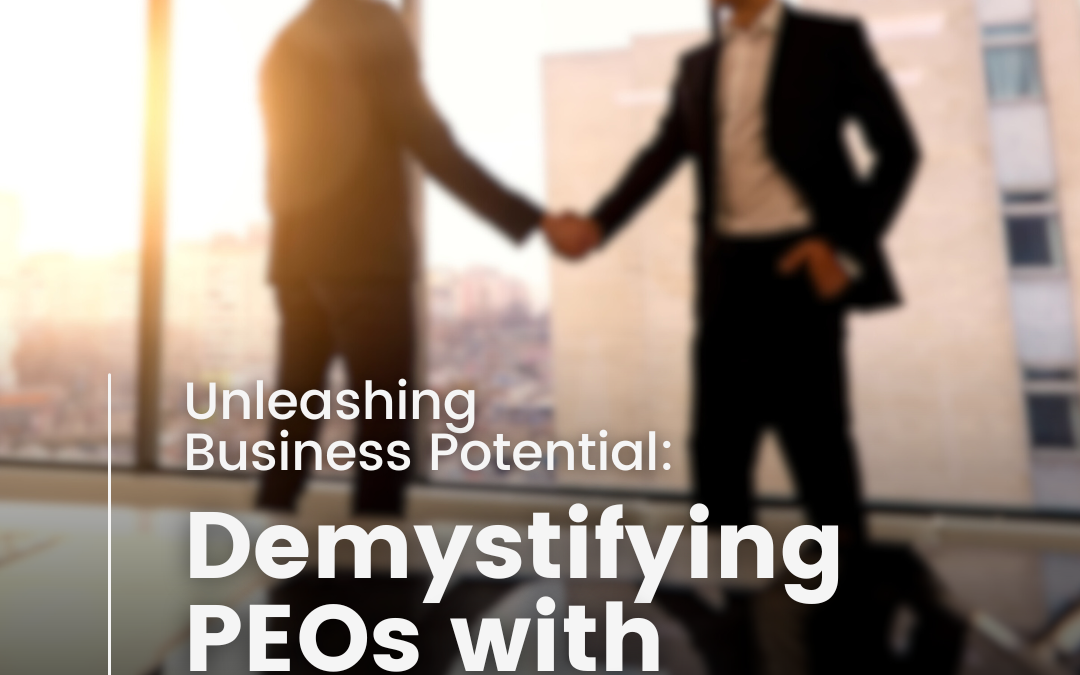 Decoding PEOs: How They Work